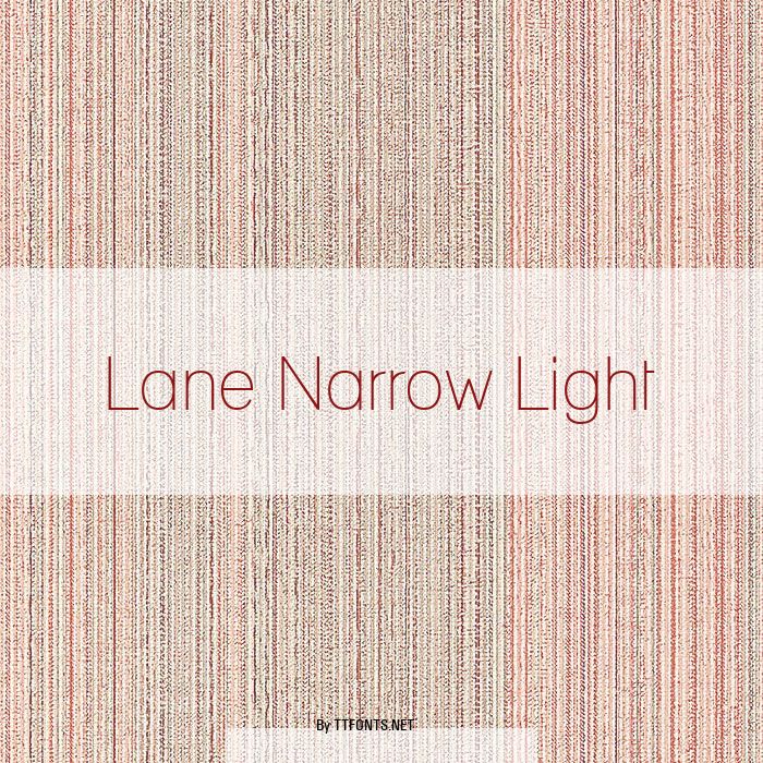 Lane Narrow Light example